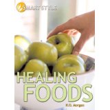Living Smart: Healing Foods